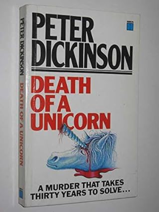 Death of a Unicorn by Peter Dickinson – Paperback (Import, January 15, 1986)