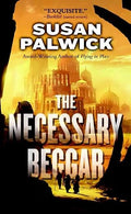 The Necessary Beggar by Susan Palwick - Mass Market Paperback- NEW