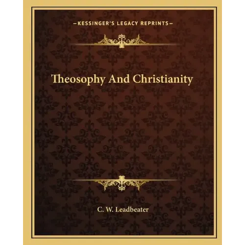 Theosophy and Christianity - Paperback