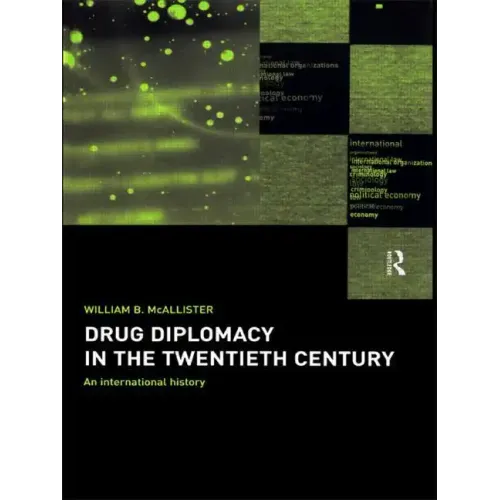 Drug Diplomacy in the Twentieth Century - Paperback