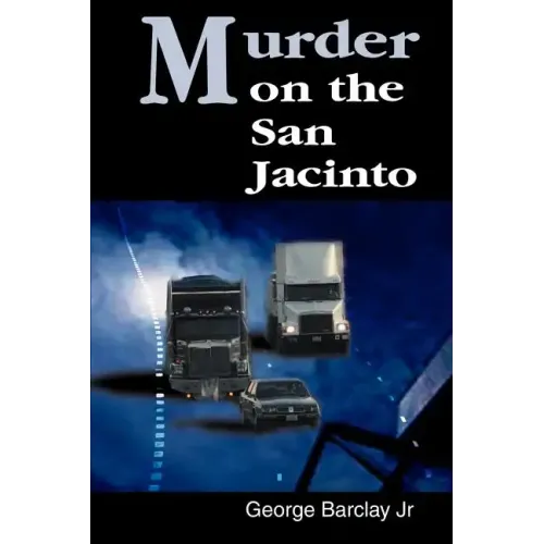 Murder on the San Jacinto - Paperback