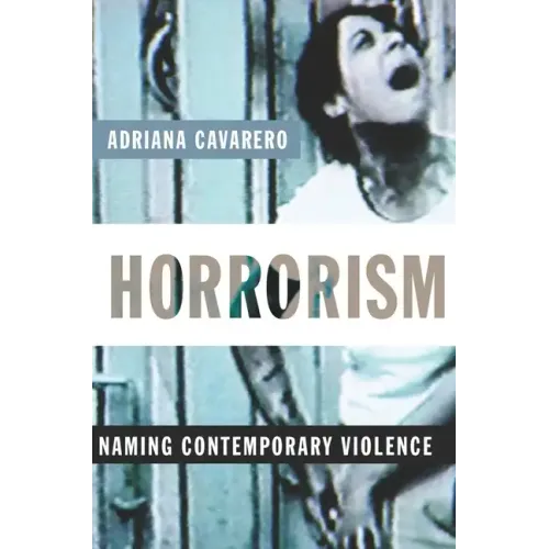 Horrorism: Naming Contemporary Violence - Paperback