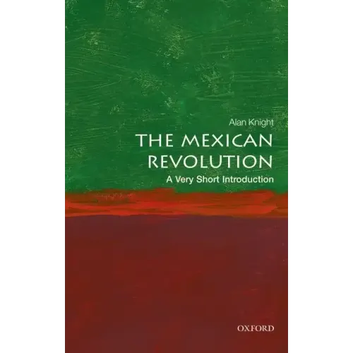 The Mexican Revolution: A Very Short Introduction - Paperback