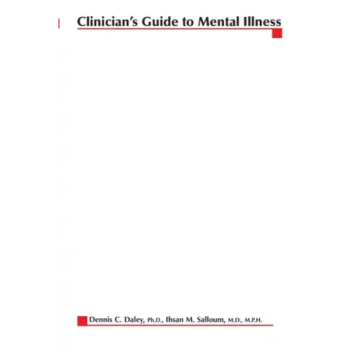 Clinician's Guide to Mental Illness - Paperback