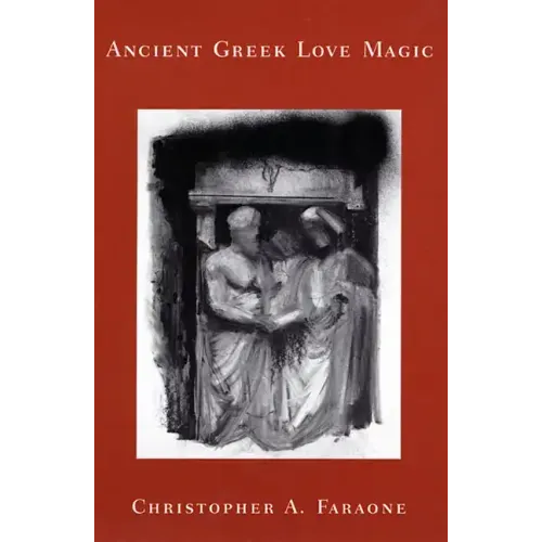 Ancient Greek Love Magic - Paperback