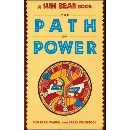 Sun Bear: The Path of Power - Paperback