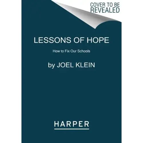 Lessons of Hope: How to Fix Our Schools - Paperback