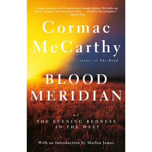 Blood Meridian: Or the Evening Redness in the West - Paperback