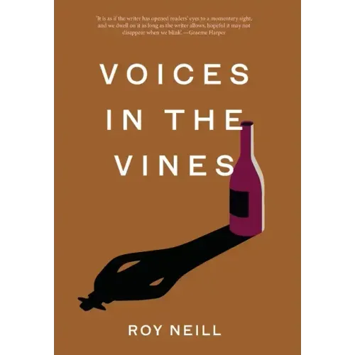 Voices in the Vines - Hardcover
