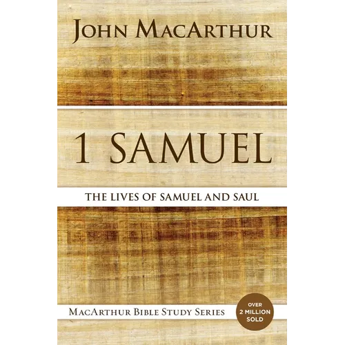 1 Samuel: The Lives of Samuel and Saul - Paperback