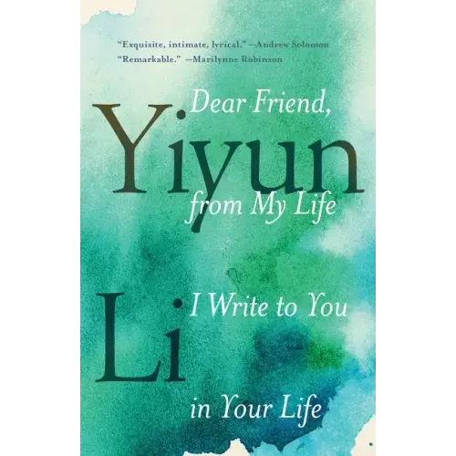 Dear Friend, from My Life I Write to You in Your Life - Paperback