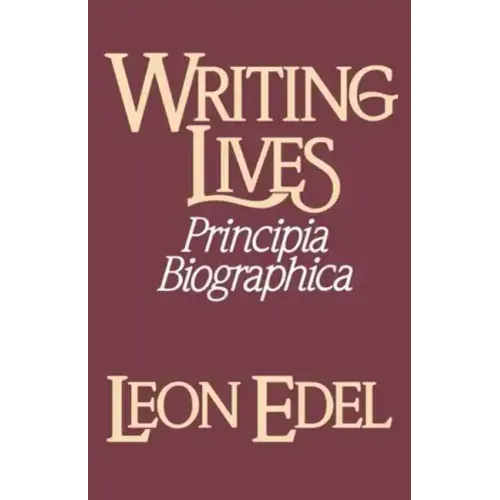 Writing Lives: Principia Biographica - Paperback