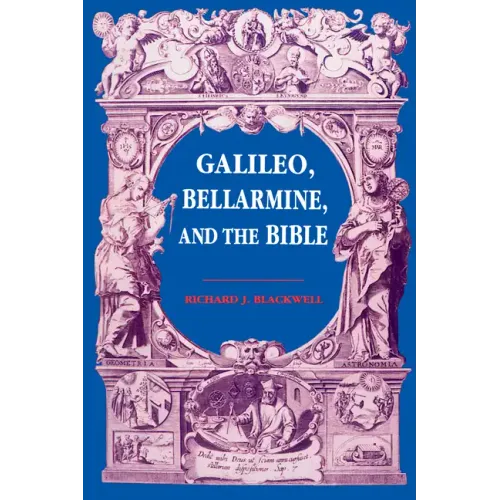 Galileo, Bellarmine, and the Bible - Paperback