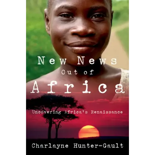 New News Out of Africa: Uncovering Africa's Renaissance - Paperback