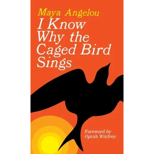 I Know Why the Caged Bird Sings - Paperback