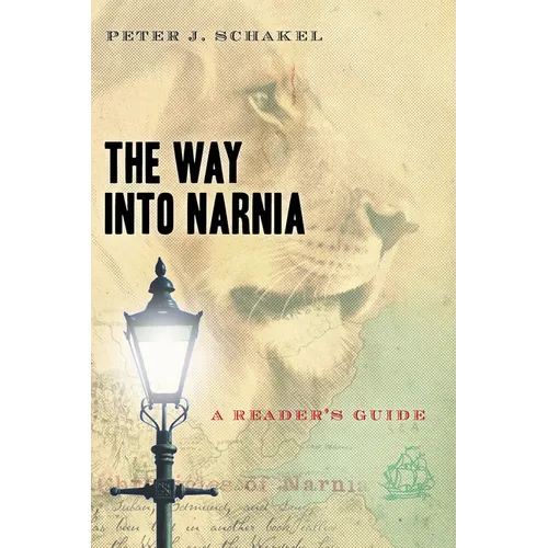 The Way into Narnia: A Reader's Guide - Paperback