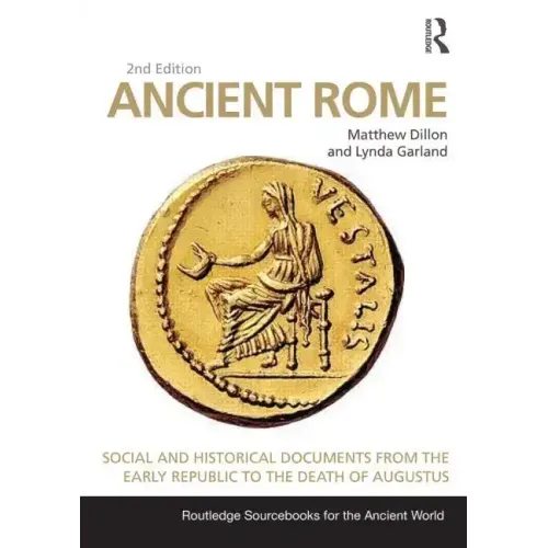Ancient Rome: Social and Historical Documents from the Early Republic to the Death of Augustus - Paperback
