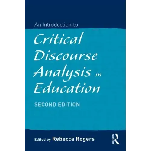 An Introduction to Critical Discourse Analysis in Education - Paperback