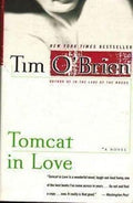 Tomcat in Love: A Novel By Tim O’Brien Paperback