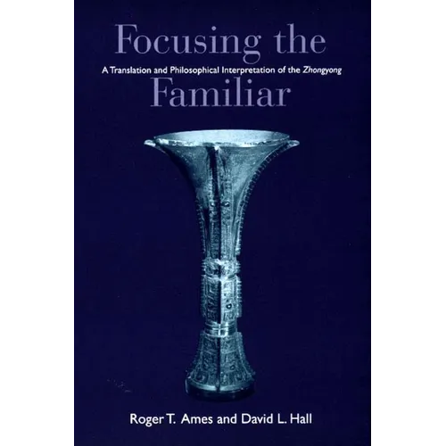 Ames: Focusing the Familiar: Pa - Paperback