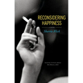 Reconsidering Happiness