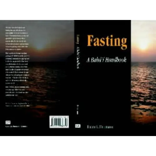 Fasting; A Baha'i Handbook - Paperback