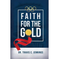 Faith for the Gold