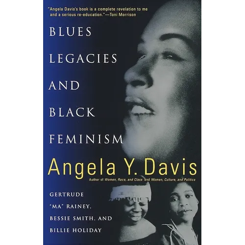 Blues Legacies and Black Feminism: Gertrude 