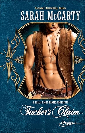 Tucker's Claim (Hell's Eight, 3) by Sarah McCarty-Paperback