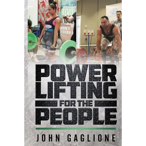Powerlifting For The People - Paperback
