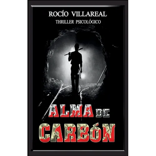 Alma de Carbón: Thriller psicológico - Paperback