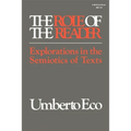 The Role of the Reader: Explorations in the Semiotics of Texts