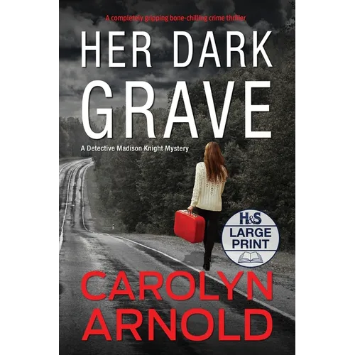 Her Dark Grave: A completely gripping bone-chilling crime thriller - Paperback