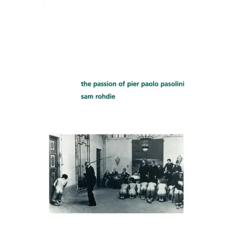 The Passion of Pier Paolo Pasolini - Paperback
