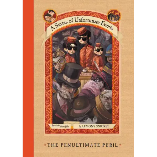 A Series of Unfortunate Events #12: The Penultimate Peril - Hardcover