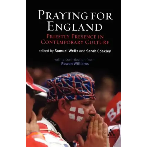 Praying for England: Priestly Presence in Contemporary Culture - Paperback