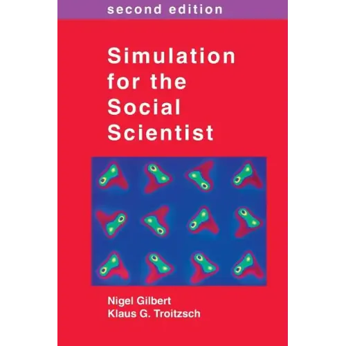 Simulation for the Social Scientist - Paperback
