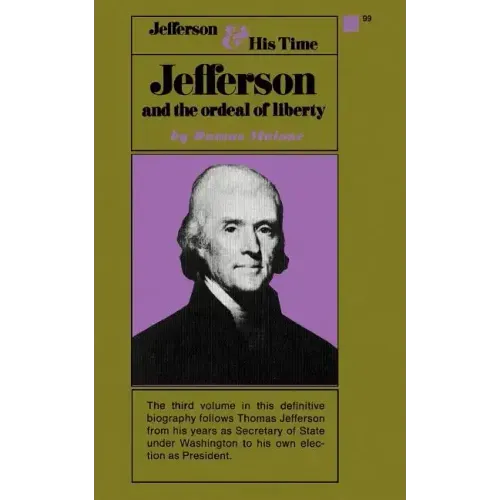 Jefferson and the Ordeal of Liberty - Volume III - Paperback