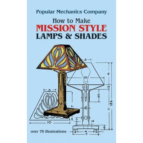 How to Make Mission Style Lamps and Shades - Paperback