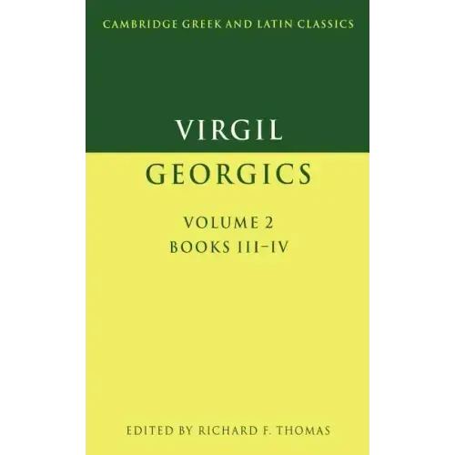 Virgil: Georgics: Volume 2, Books III-IV - Paperback