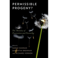 Permissible Progeny?: The Morality of Procreation and Parenting