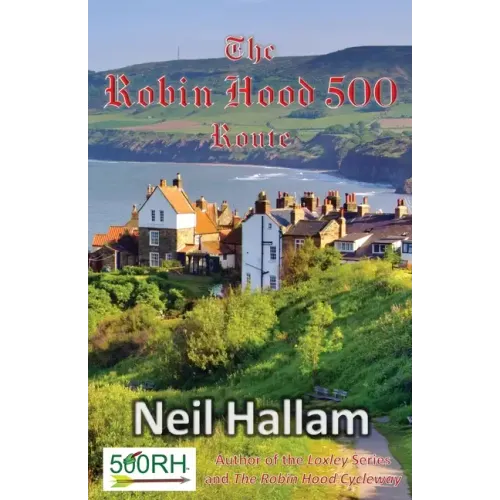 The Robin Hood 500 Route - Paperback