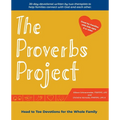 The Proverbs Project: Head to Toe Devotionals for the Whole Family