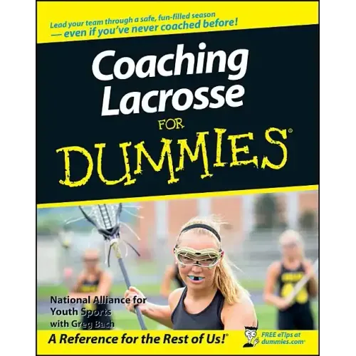 Coaching Lacrosse For Dummies - Paperback
