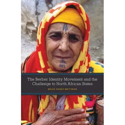 The Berber Identity Movement and the Challenge to North African States - Paperback