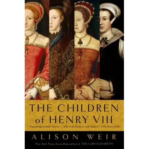 The Children of Henry VIII - Paperback