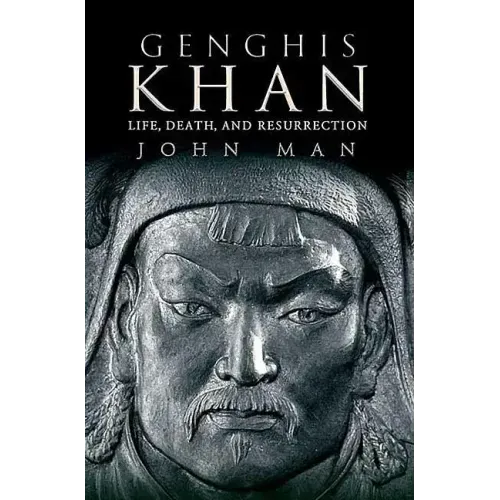 Genghis Khan: Life, Death, and Resurrection - Paperback
