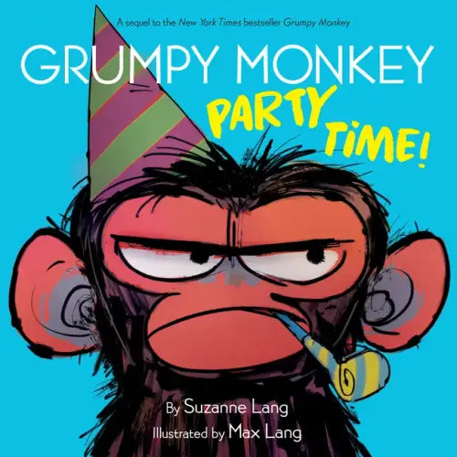 Grumpy Monkey Party Time! - Hardcover