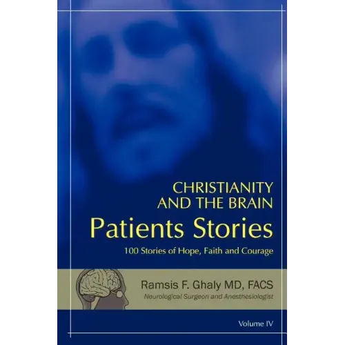 Christianity and the Brain: Patients Stories - Paperback