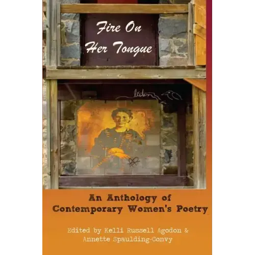 Fire On Her Tongue: An Anthology of Contemporary Women's Poetry - Paperback